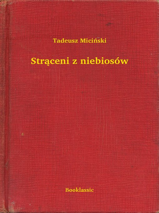 Title details for Strąceni z niebiosów by Tadeusz Miciński - Available